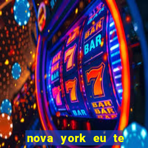 nova york eu te amo download